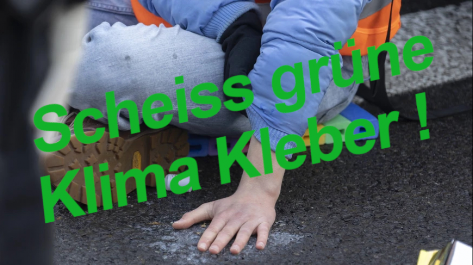Das ist sinnvoller als jeder dämliche Klima-Kleber, samt den