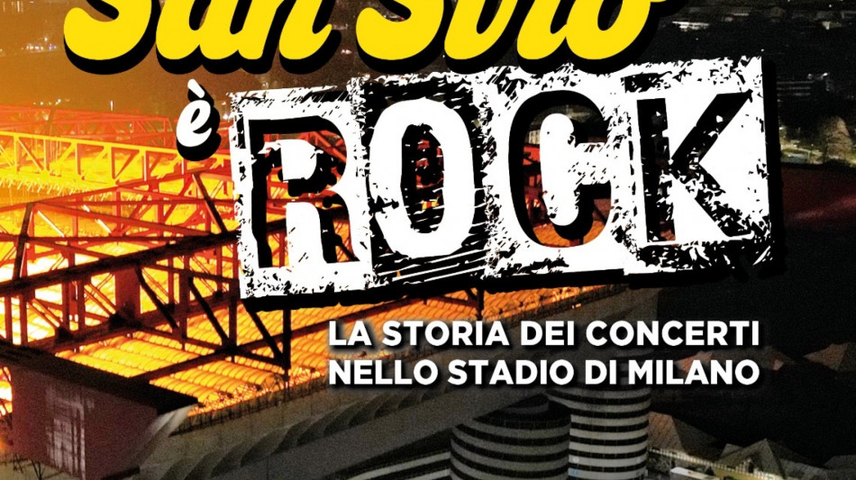 'San Siro &egrave; Rock', un libro ripercorre quasi 50 anni di concerti al Meazza