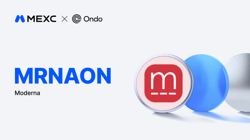  MEXC Lists Ondo Tokenized Stock Moderna (MRNAON), Expanding Access to U.S. Biotech Exposure 