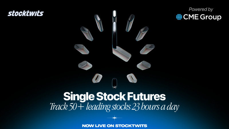  Stocktwits Expands CME Group Alliance with the Integration of Single Stock Futures Data 