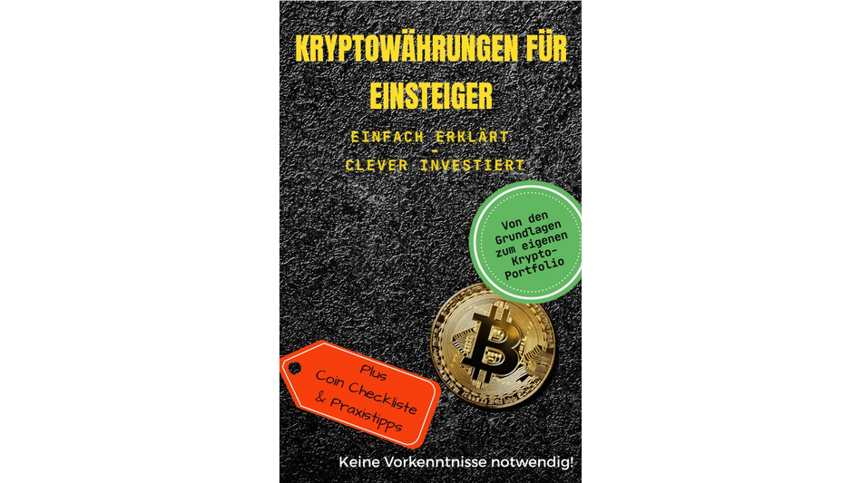 Kryptow&auml;hrungen verstehen: E-Book f&uuml;r Einsteiger